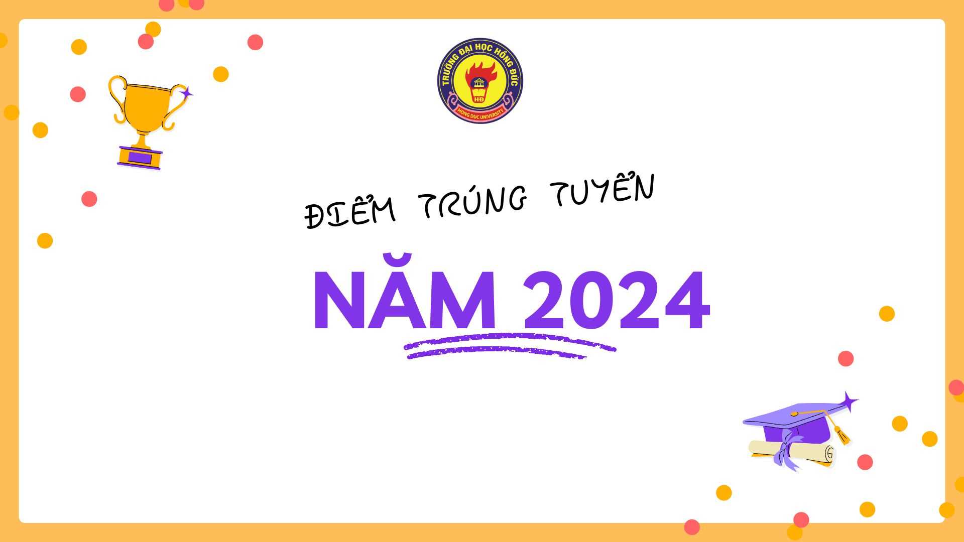 Thông báo trúng tuyển năm 2024